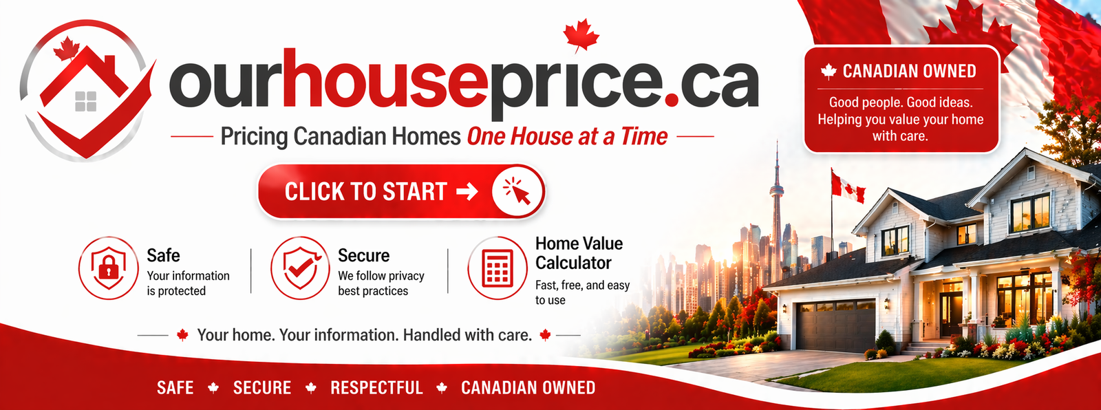 Canadian Owned Home Value Calculator — Click to Start at OurHousePrice.ca